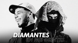 Diamantes En Mis Dientes  - Anuel AA Ft. YOVNGCHIM