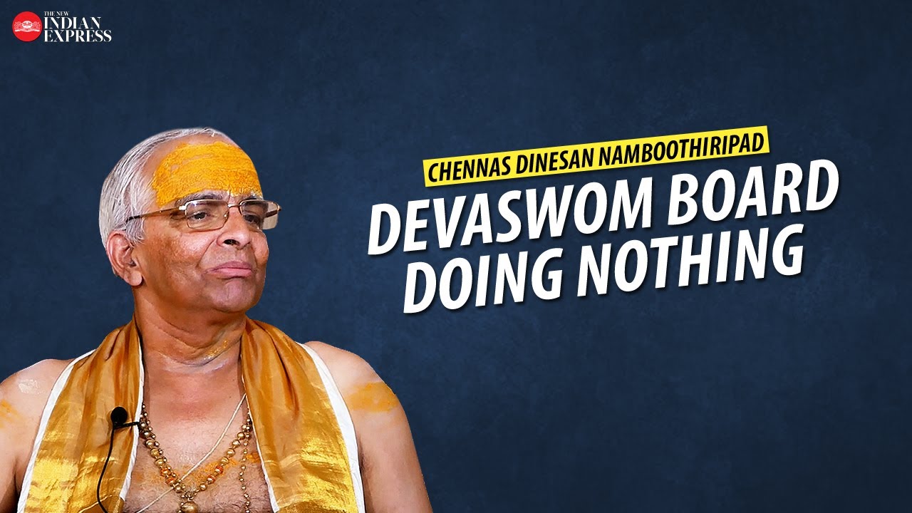 'Every Devaswom institution operates at a loss' - Chennas Dinesan Namboothiripad | Guruvayur Temple