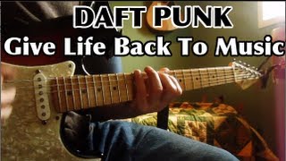 Give Life Back To Music - Daft Punk - Guitar Lesson - Tutorial - Guitar Tabs - Cover - Chords chords