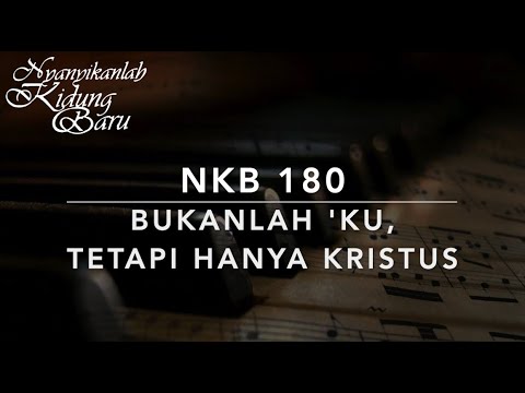 Thumbnail video YouTube Bukanlah 'Ku, Tetapi Hanya Kristus