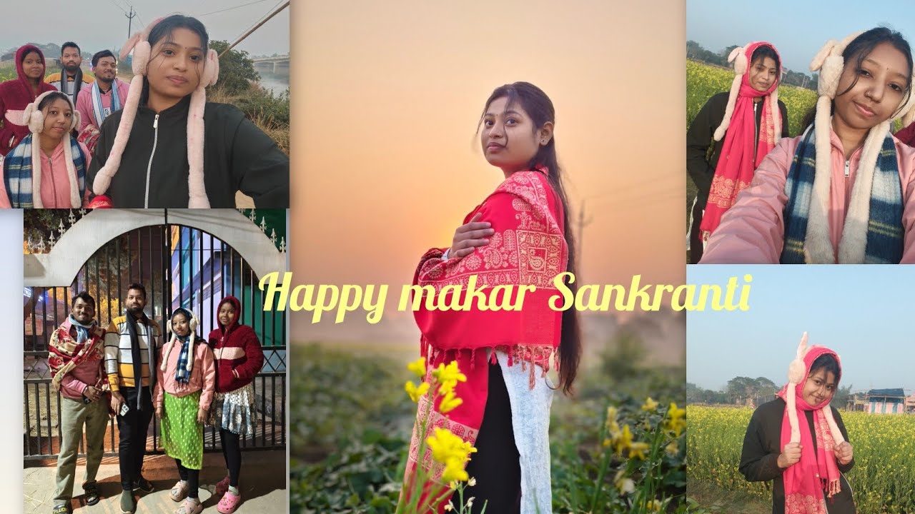 Happy makar Sankranti to all ♥️  || volg 10