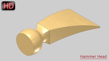 Design a Hammer Head using Loft Feature CAD SOLIDWORK