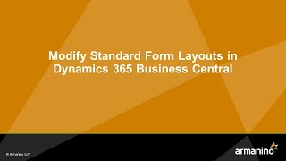 Modify Standard Form Layouts in Dynamics 365 Business Central
