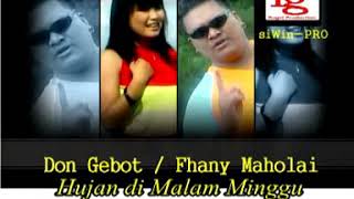 Don Gebot Feat Fhany Maholai • Hujan Di Malam Minggu