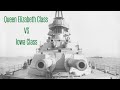 Queen Elizabeth Class vs Iowa Class Battleships