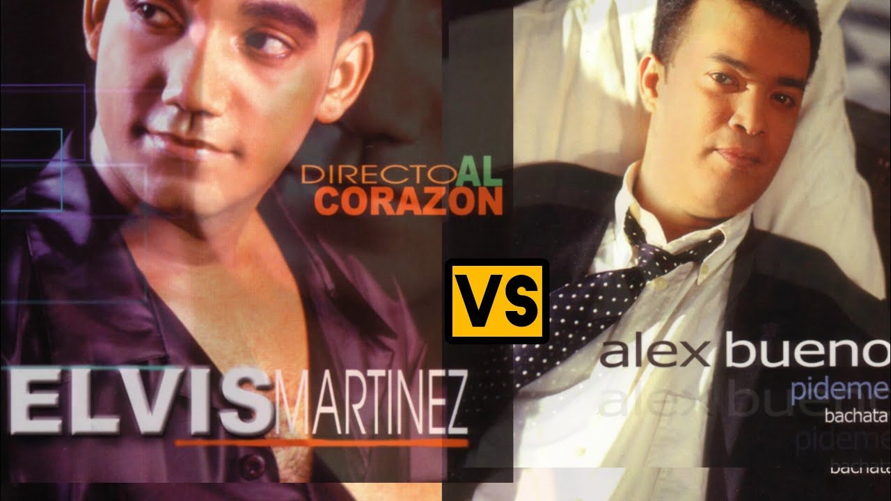 ELVIS MARTINEZ VS ALEX BUENO BACHATA MIX PARA BEBEDORE 🥃🥃🥃
