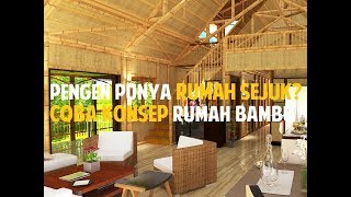 Desain Rumah Bambu | DESAIN RUMAH MINIMALIS