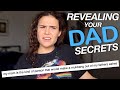 REVEALING YOUR DAD SECRETS | AYYDUBS