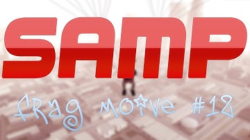Frag Movie SAMP by Kane #1