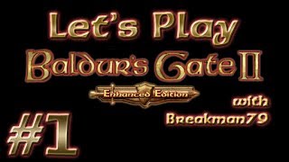 Let's Play Baldur's Gate II: Enhanced Edition #1