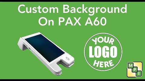PAX A60 Custom Background Image