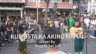 KUMUSTA KA AKING MAHAL cover by Reggae Set Go