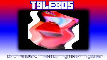 Preview 2 Funky Kong Deepfake Upside Down Effects