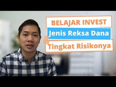 JENIS JENIS REKSADANA : INVESTASI YANG PALING MENGUNTUNGKAN