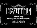 Led zeppelin  black dog lyrics