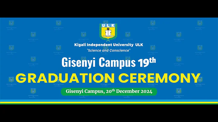 ULK Gisenyi Campus 19th Graduation Ceremony-20th December 2024