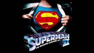 Superman II: Soundtrack- Lois & Superman leave/Superman Destroys Fortress (RD Cut)