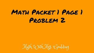 Math Packet Page 1 Problem 2-Part 2