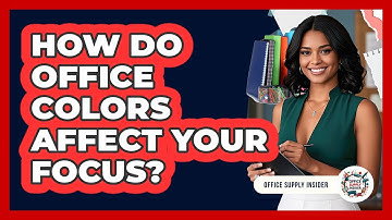 How Do Office Colors Affect Your Focus? - Office Supply Insider