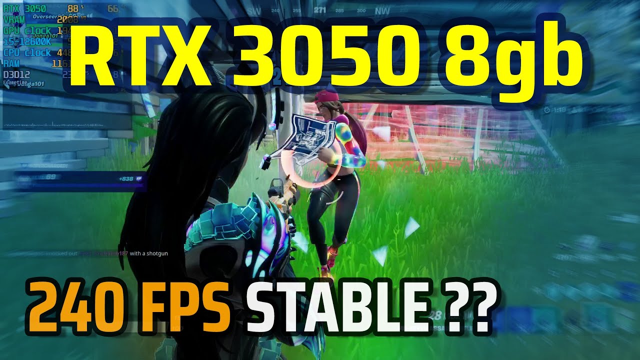 Can a RTX 3050 run 240 FPS on fortnite?