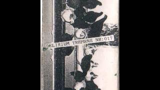 Deliriums Tremens VOL 17 ( FULL) SIDE A