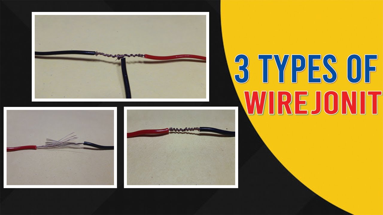 3 Types Of Wire Joint YouTube 3 Types Of Wire Joint YouTube