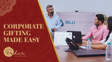 Corporate gifting made easy - Episode 1 - Dadu