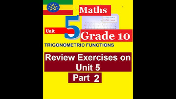 Mathematics Grade 10 Unit-5 Review Exercise Part 2 @mathT_21​
