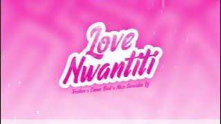 Love Nwantiti Cachengue [Tik Tok] - Treekoo Ft. Emma Beat & Nico Servidio Dj