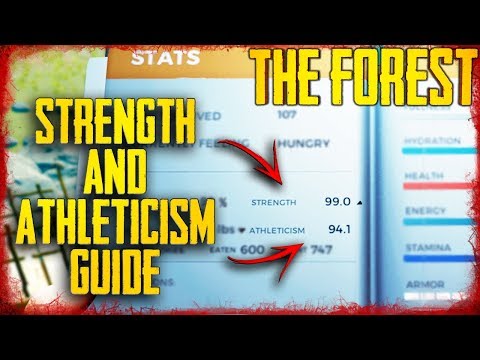 HOW TO RAISE STRENGTH & ATHLETICISM! | The Forest (2019)