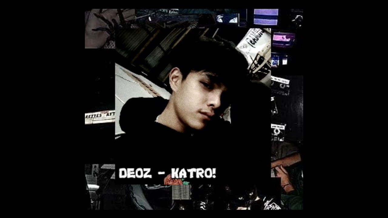 KATRO ! - DEOZ
