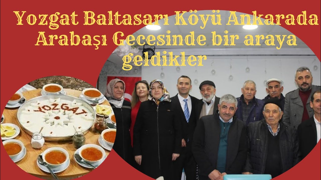 ☀️☄️Yozgat Baltasarı Köyü Ankarada Arabaşı Gecesinde bir araya geldikler #BALTASARI🌟