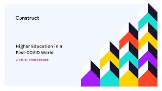 Higher Education in a Post COVID World Virtual Conference (June 4th - EMEA Session)