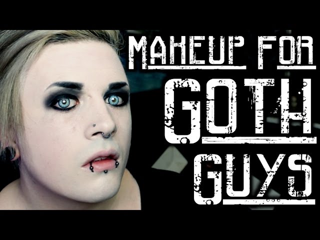Basic Goth Makeup For Guys You