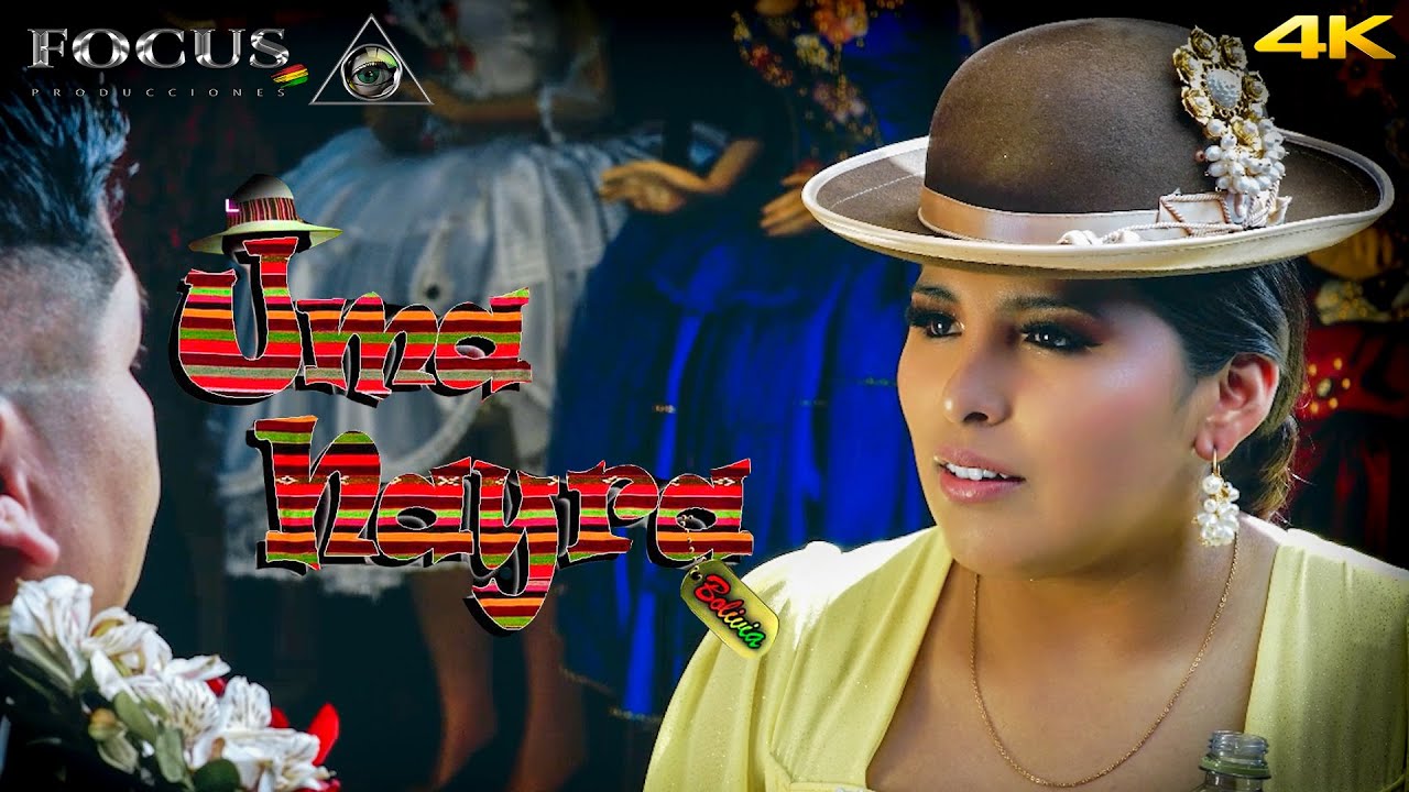 UMA NAYRA - QUE BELLEZA - FOCUS PRODUCCIONES BOLIVIA
