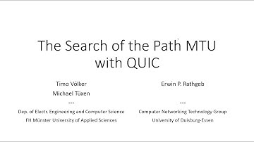 4 - The Search of the Path MTU with QUIC - EPIQ 2021