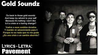 Gold Soundz - Pavement (Lyrics Spanish-English) (Español-Inglés)