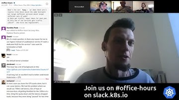 Kubernetes Office Hours 20200715 (EU Edition)