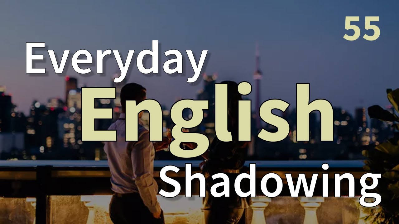 English Listening & Speaking Practice in 1 hour | Shadowing Practice ...