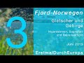 Gletscher und Gebirge | Fjord-Norwegen | Kastenwagen WoMo Reisebericht