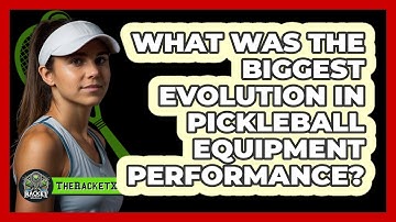 What Was The Biggest Evolution In Pickleball Equipment Performance? - The Racket Xpert