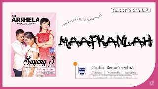 Gerry Mahesa Feat Sheila Sahanaya - Maafkanlah (Official Music Video)