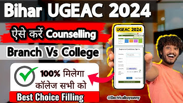 Bihar UGEAC Counselling 2024 || Best Choice Filling || Step By Step Full Process #ugeac #ugeac2024