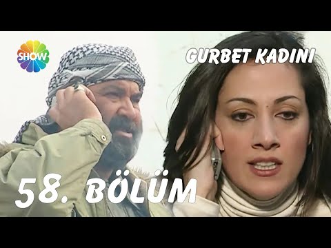 Gurbet Kadını 58. Bölüm | FULL HD