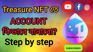 Treasure NFT কিভাবে Account খুলবেন? I How To Create Treasure NFT Step By Step