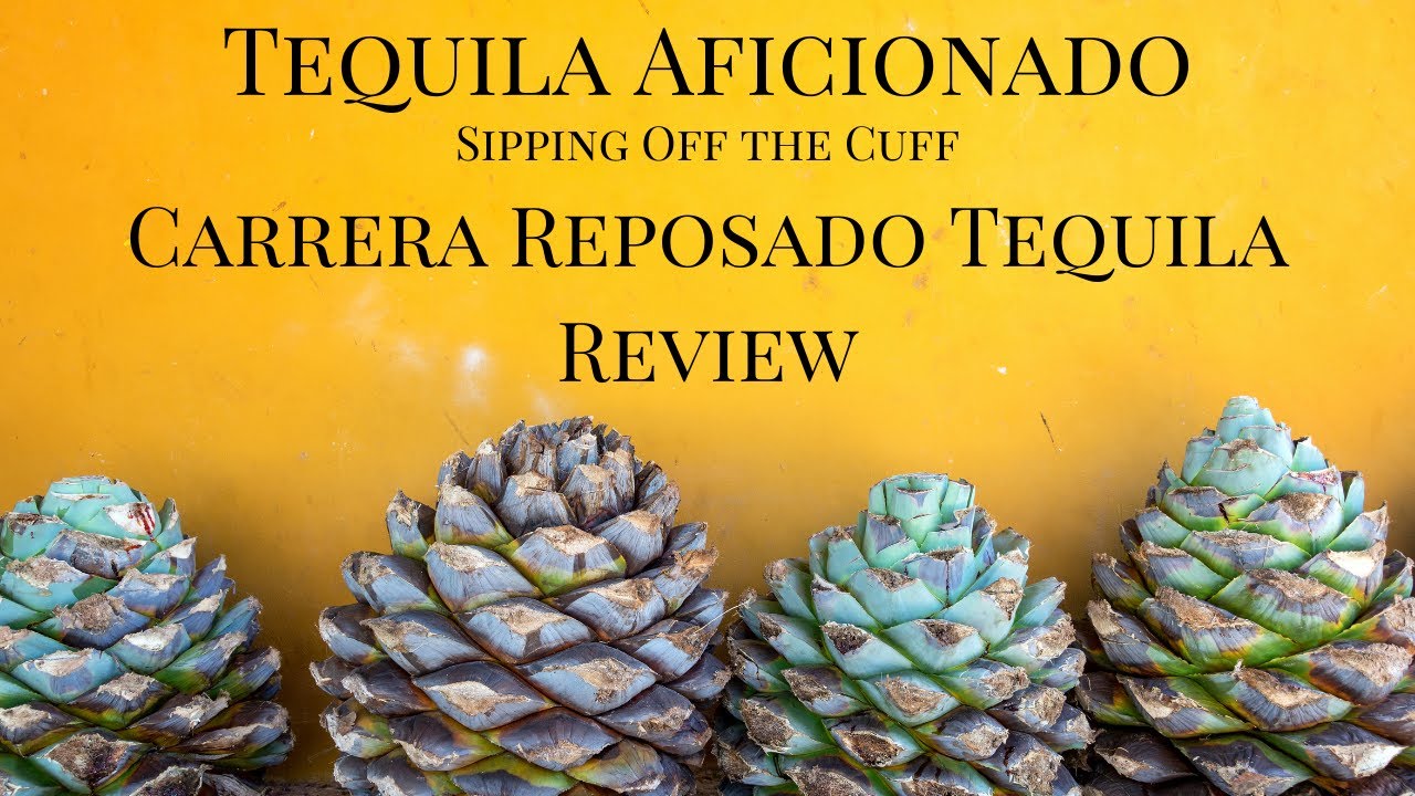 Carrera Reposado Tequila Review - YouTube