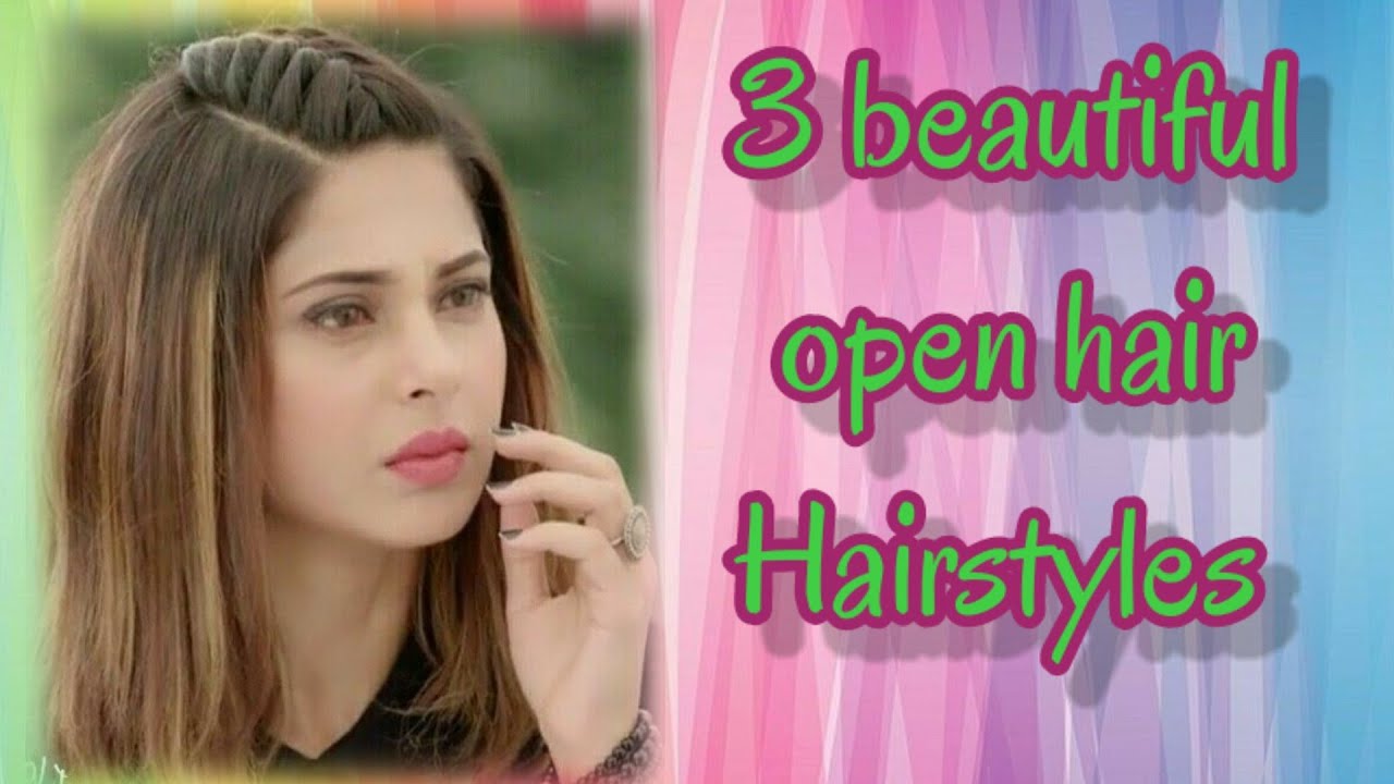 3 beautiful open hair hairstyles | cute hairstyle | hairstyle for long