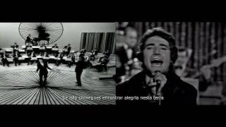 Miguel Ríos - Himno a La Alegría (Hino à Alegria - Ode to Joy) Legendado/ Traduzido em Português