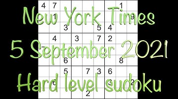 Sudoku solution – New York Times sudoku 5 September 2021 Hard level