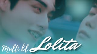 Multi BL βΊ Lolita